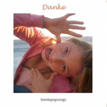 Danke – Teeniepopsongs