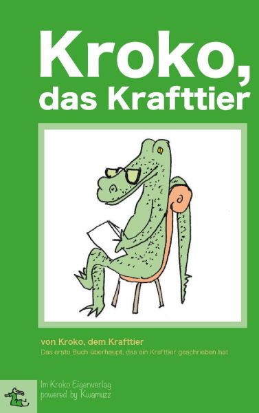 Kroko, das Krafttier